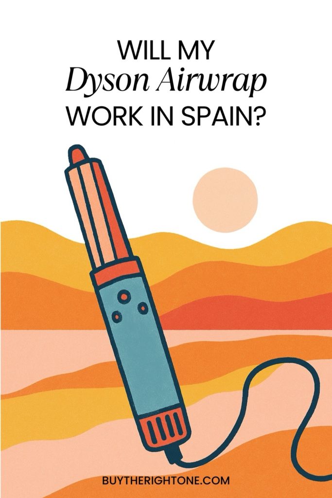 Pinterest graphic for blog post: Will my Dyson Airwrap work in Spain?